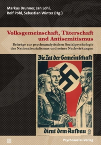 Publikationen: Sammelband "Volksgemeinschaft, Täterschaft und Antisemitismus"